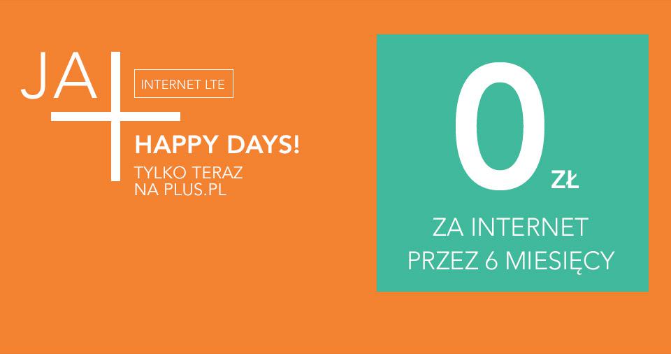 HAPPY DAYS na plus.pl – bezpłatny internet na pół roku