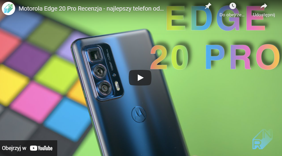 Motorola Edge 20 Pro Recenzja | Robert Nawrowski